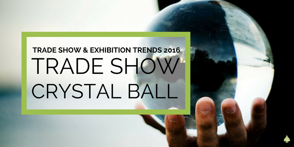 Trade Show Trends 2016