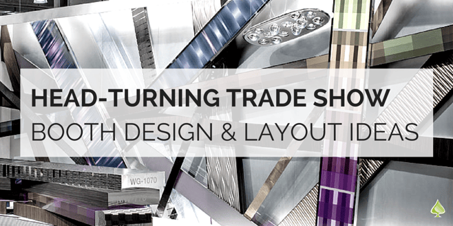 Head-Turning Trade Show Booth Design